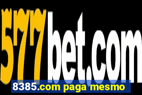 8385.com paga mesmo